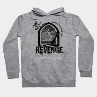 Delicious revenge Hoodie